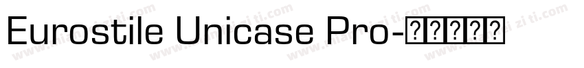 Eurostile Unicase Pro字体转换